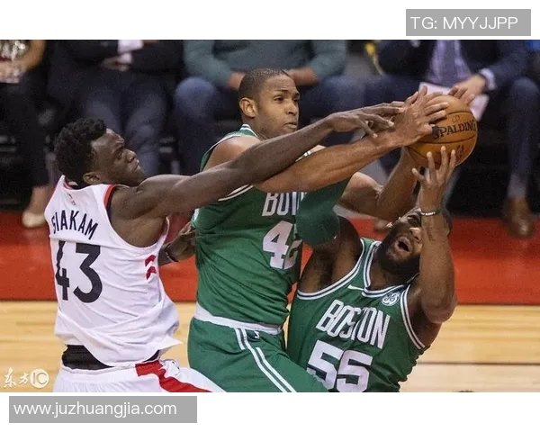 凯尔特人对决猛龙第三场激战谁能在季后赛中取得关键胜利 凯尔特人对决猛龙第三场激战谁能在季后赛中取得关键胜利